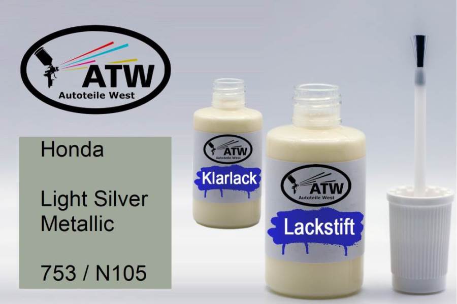 Honda, Light Silver Metallic, 753 / N105: 20ml Lackstift + 20ml Klarlack - Set, von ATW Autoteile West.